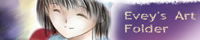 Evey's Art Folder